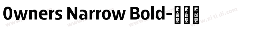 0wners Narrow Bold字体转换